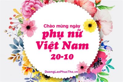 Chúc mừng ” NGÀY PHỤ NỮ VIỆT NAM 20 – 10″ Chúc mừng ” NGÀY PHỤ NỮ VIỆT NAM 20 – 10″